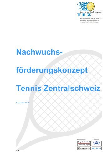 neuen Nachwuchsförderungskonzept - Tennis Zentralschweiz