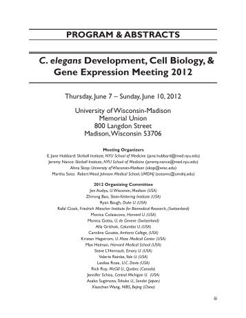 C. elegans Development, Cell Biology, & Gene Expression Meeting ...