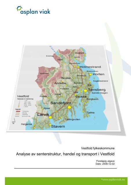 Analyse av senterstruktur, handel og transport i Vestfold