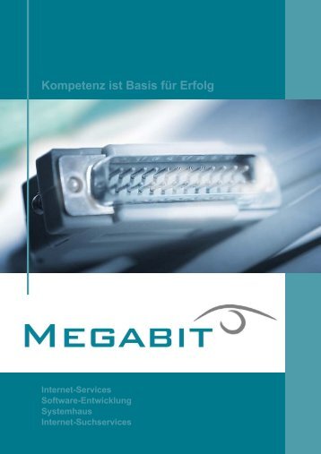 Kompetenz ist Basis fÃ¼r Erfolg - Megabit Informationstechnik GmbH