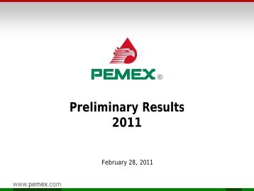 Preliminary Results 2011 - PEMEX.com
