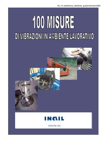 100 misure di vibrazioni in ambiente lavorativo  - Rappresentanti dei ...