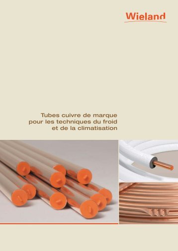 Tubes cuivre de marque pour les techniques du froid et ... - cuprotherm