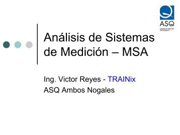 AnÃ¡lisis de Sistemas de MediciÃ³n â MSA - ASQ Nogales, MÃ©xico