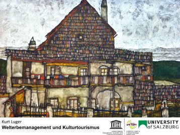 Kurt Luger Welterbemanagement und Kulturtourismus