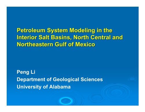 Petroleum System Modeling in the Interior Salt Basins, North Central ...