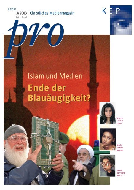 Ende der Blauäugigkeit? - Medienmagazin pro