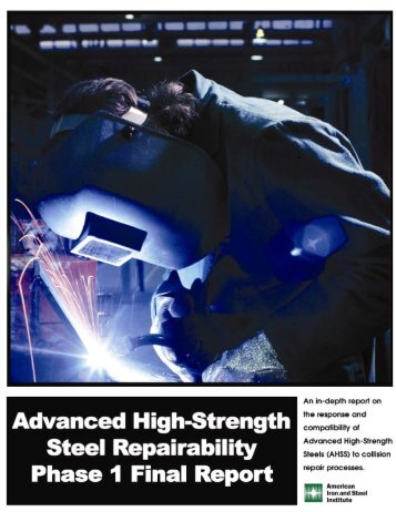 Advanced High-Strength Steel Repairability Study: Phase I Final ...