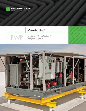 WeatherPacâ¢ Brochure - Hillphoenix