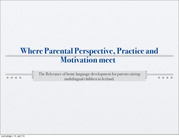 Where Parental Perspective, Practice and Motivation meet