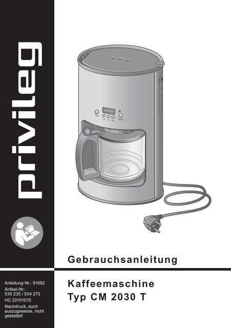 Gebrauchsanleitung Kaffeemaschine Typ CM 2030 T - Privileg
