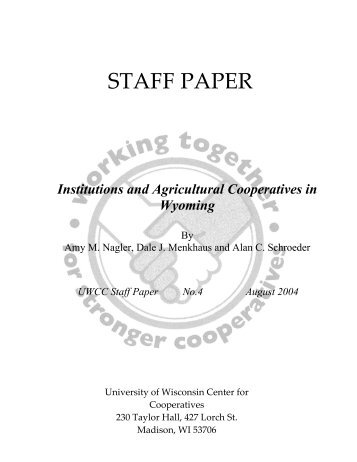 Institutions and Agricultural Cooperatives in Wyoming - University of ...