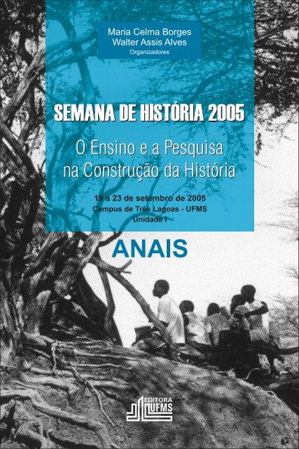 Anais Semana de HistÃ³ria 2005 - Campus de TrÃªs Lagoas