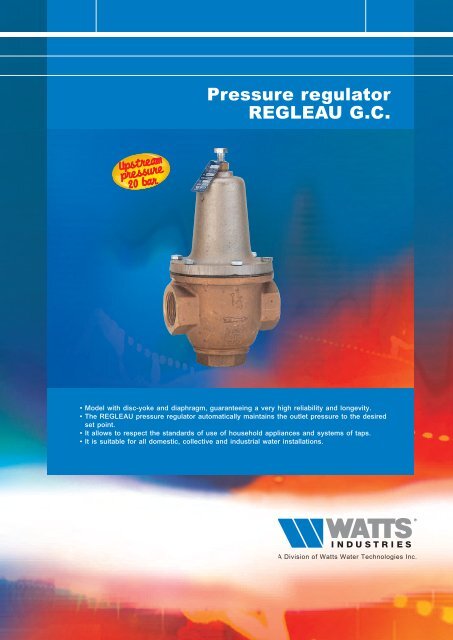 Pressure regulator REGLEAU G.C. - Watts Industries