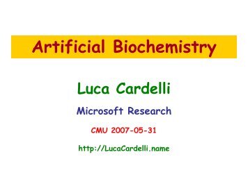 Artificial Biochemistry - Luca Cardelli