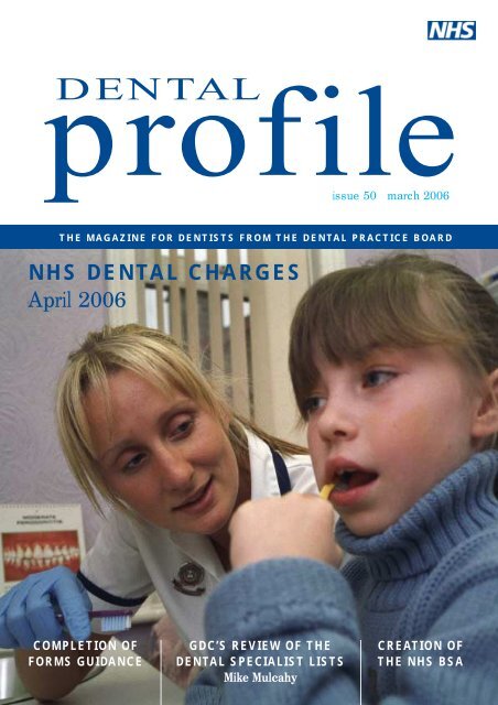 Dental Profile Issue 50 March 06 Nhs Business Services Dental Profile Issue 50 March 06 Nhs Business Services