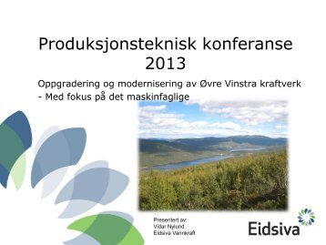 Oppgradering og utvidelse av Ãvre Vinstra kraftverk ... - Energi Norge