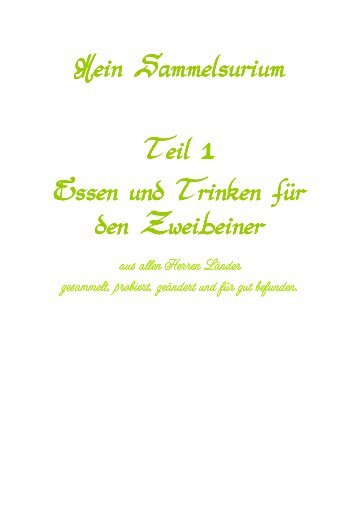 2013 Mein Sammelsurium Teil 1 - Essen fÃ¼r den Zweibeiner