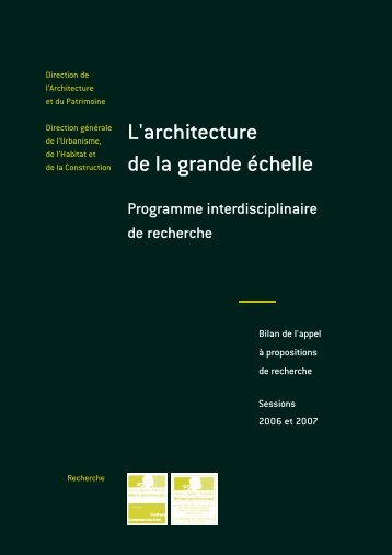 l'Architecture de la Grande EchelleÂ» 2006-2007 - MinistÃ¨re du ...