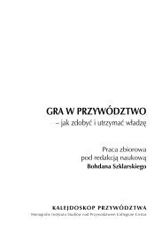 Bohdana Szklarskiego Gra w przywództwo - Collegium Civitas