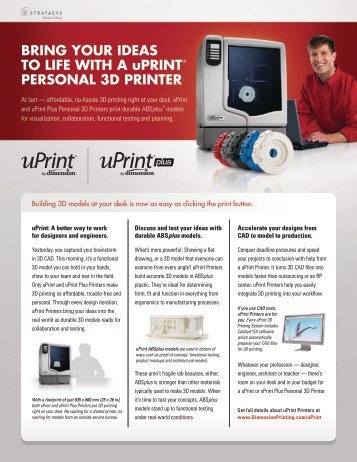 BRING YOUR IDEAS TO LIFE WITH A uPRINT ... - infoTRON