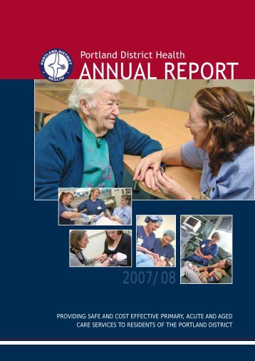 Portland District Health Annual Report 2008 - South West Alliance of ...