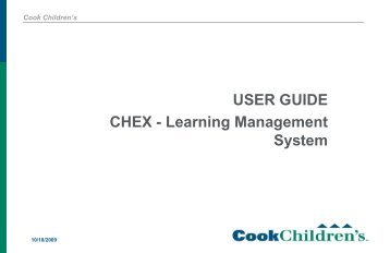 USER GUIDE CHEX - Learning Management ... - Cook Children's