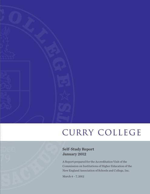 Read the Curry College NEASC 2012 Self-Study Report.