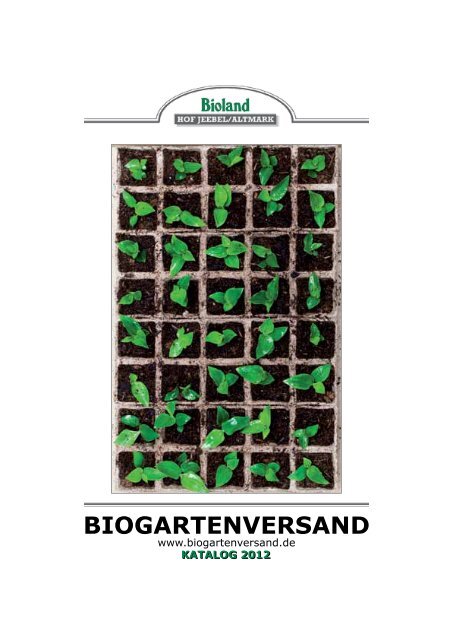 Katalog 2012 Bioland Hof Jeebel Biogartenversand