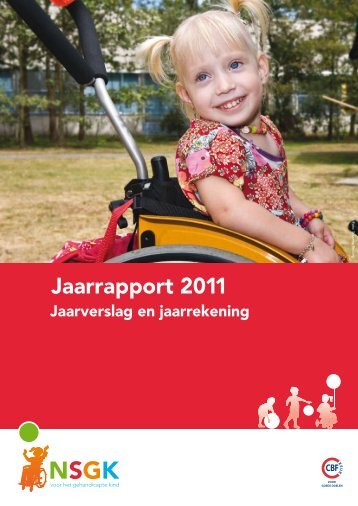 Jaarrapport 2011 - Nederlandse Stichting voor het Gehandicapte Kind