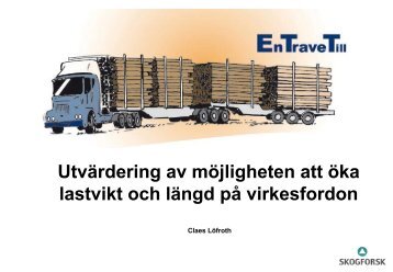 En Trave Till (ETT) - Skogforsk