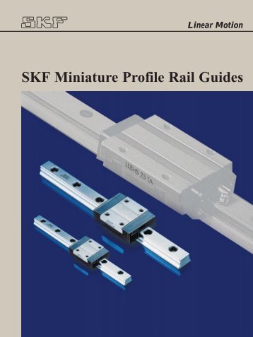 SKF Miniature Profile Rail Guides
