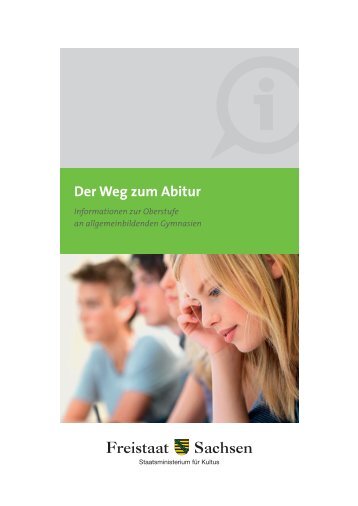 Der Weg zum Abitur - Publikationen - Freistaat Sachsen