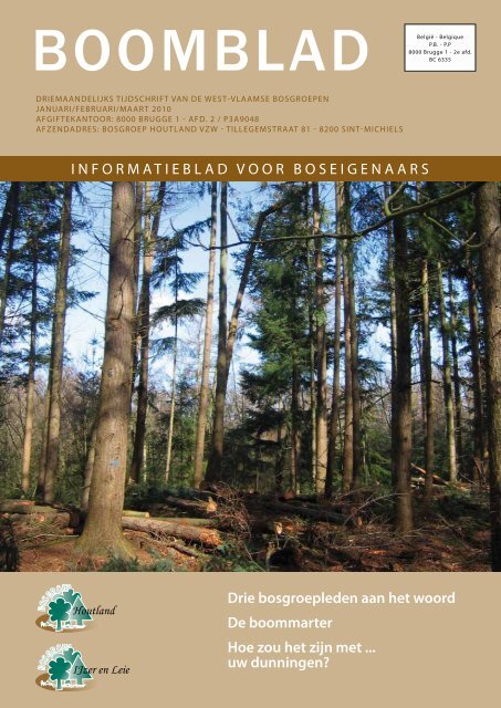 INFORMATIEBLAD VOOR BOSEIGENAARS Drie bosgroepleden ...