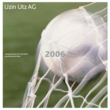 Geschäftsbericht 2006 - Uzin Utz AG