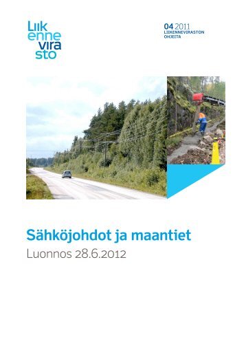 SÃ¤hkÃ¶johdot ja maantiet - Liikennevirasto