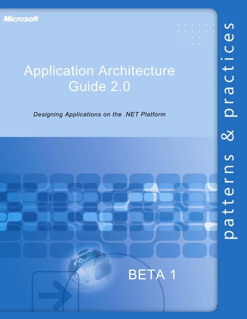 Application Architecture Guide 2.0 BETA 1 - Willy .Net