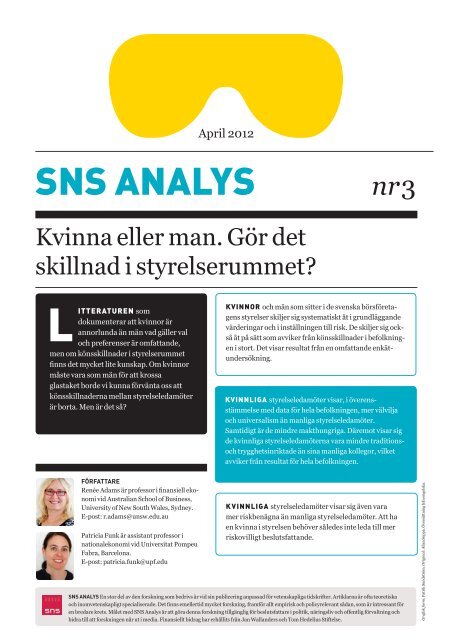 SNS Analys nr 3. Kvinna eller man. GÃ¶r det skillnad i styrelserummet?