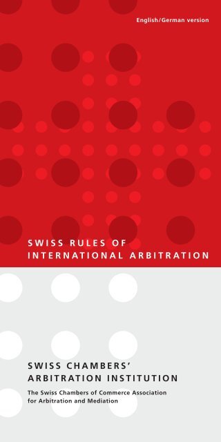 SwiSS ChAMbErS' ArbiTrATion inSTiTuTion SwiSS rulES of ...