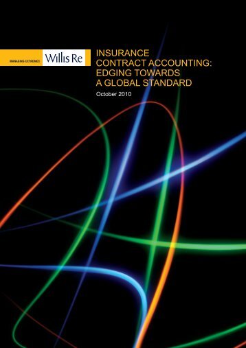 insurance contract accounting: edging towards a global ... - Willis Re