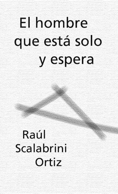 el hombre que esta solo y espera