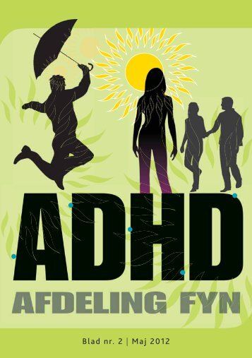 Blad nr. 2 | Maj 2012 - ADHD: Foreningen