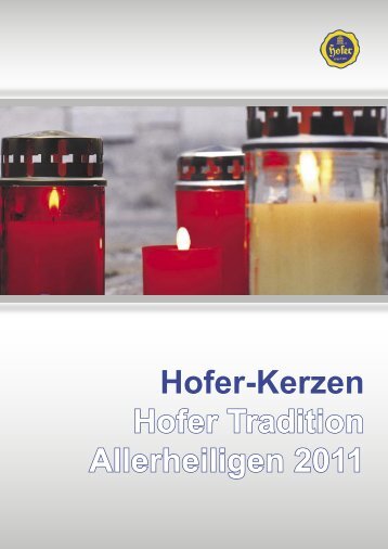 Grablichte Hofer Tradition - Grablichte - Hofer Kerzen Vertrieb Ges ...