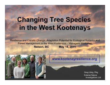 Changing Tree Species in the West Kootenays - Kootenayresilience ...