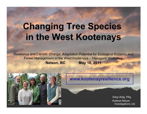 Changing Tree Species in the West Kootenays - Kootenayresilience ...