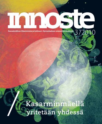 Innoste 3/2010 - Kymenlaakson ammattikorkeakoulu