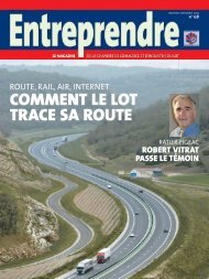 COMMENT LE LOT TRACE SA ROUTE - Lot-cci-magazine.fr