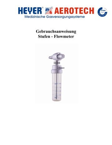 Gebrauchsanweisung Stufen - Flowmeter - heyer aerotech