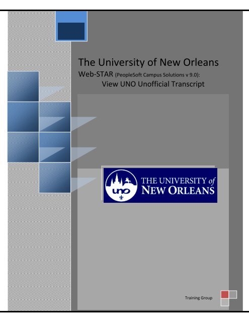 View UNO Unofficial Transcript - The University of New Orleans ...
