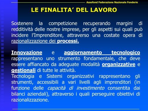 LA RAZIONALIZZAZIONE DEI PROCESSI DI FONDERIA - Assofond